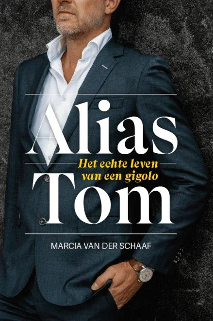 "Alias Tom"; het boek over het echte leven van een Gigolo ➡️Gesigneerde uitgave! - Happytoys Sexshop: online sex shop for Feeling Happy & Easy 😊 - Discreet geleverd